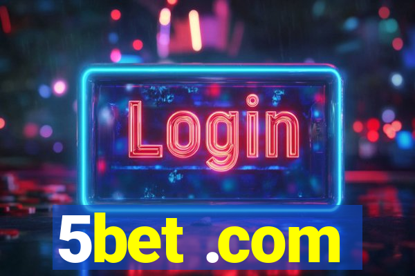 5bet .com